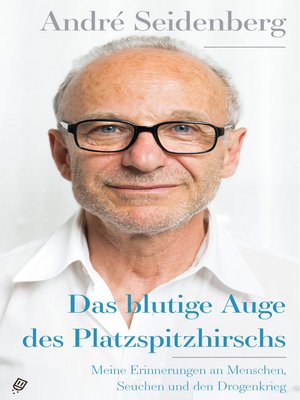 cover image of Das blutige Auge des Platzspitzhirschs